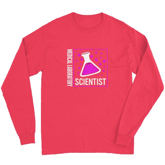 Science Long Sleeves, Medical Laboratory Scientist Long Sleeves,