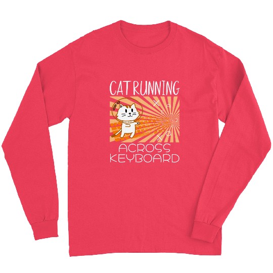 Cat Running Keyboard Across The Space Cat Riding Long Sleeves