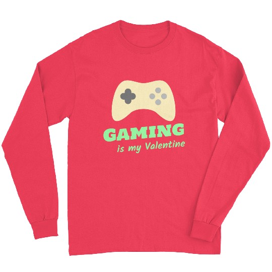 Gaming Is My Valentine Light Green Long Sleeves