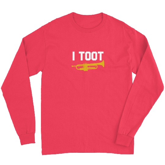 I Toot Funny Jazz Trumpet Player Jazz School Band Long Sleeves