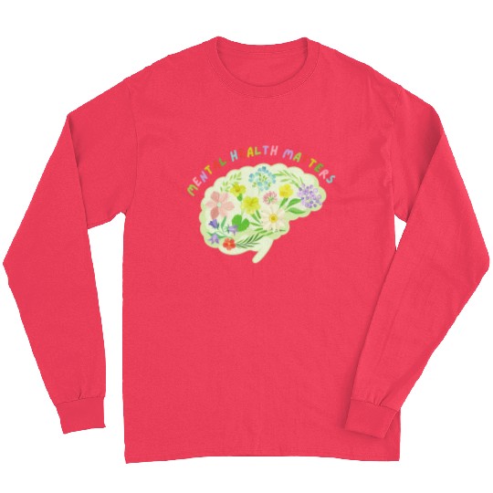 Mental Health Matters Floral Mind Nature Brain Long Sleeves