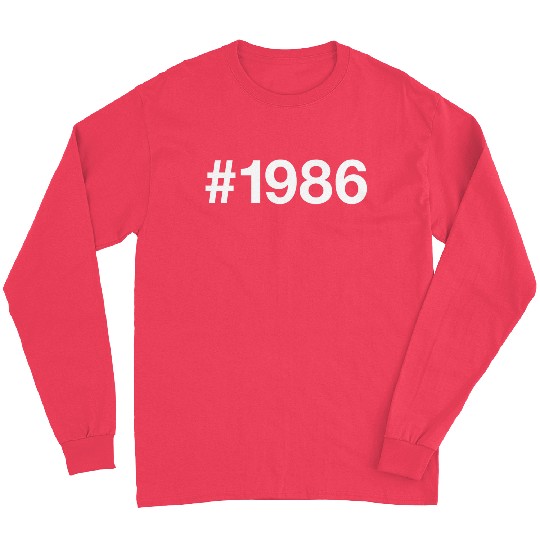 1986 Hashtag 39 years 39th birthday Long Sleeves