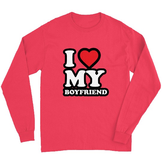 I love my Boyfriend Long Sleeves
