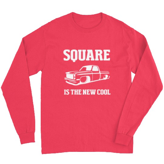 Square is The New Cool Square Body Long Sleeves