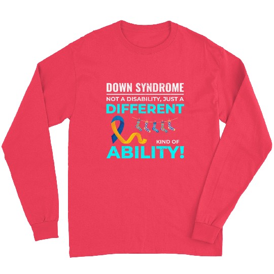 Down Syndrome Awareness Different Ability Long Sleeves