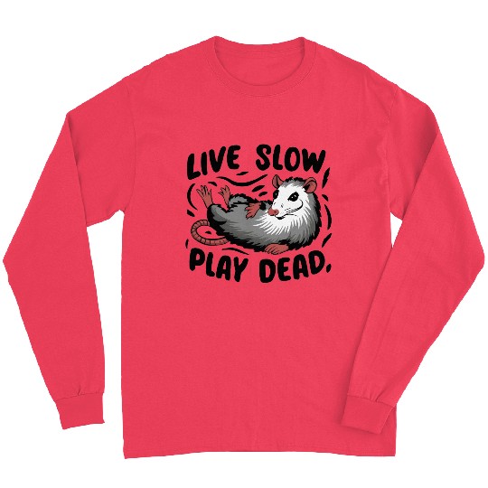 Funny Possum Live slow play dead Street Cat Long Sleeves