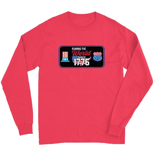 RUNNING THE WORLD SINCE 1776 Long Sleeves