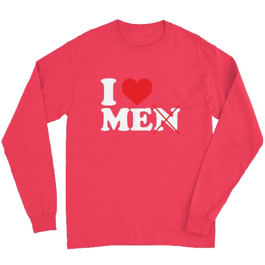 i love me not men. Funny I love myself Long Sleeves