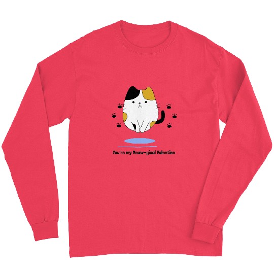 You Are My Meow-gical Valentine Day TS Long Sleeves