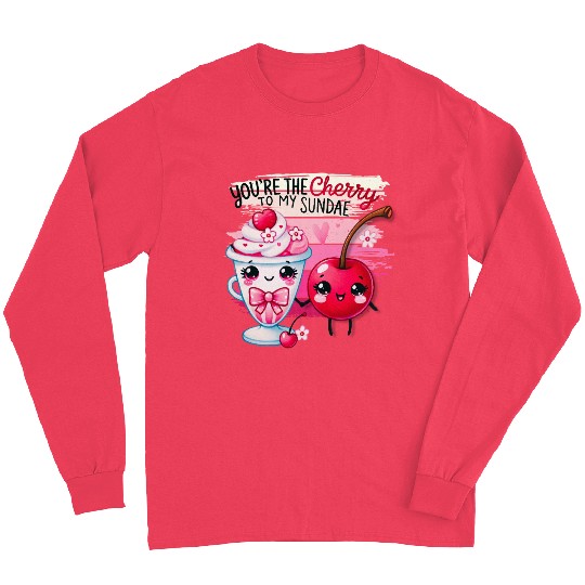 Love is Sweet: Cherry on Top Valentine's Day Pun Long Sleeves