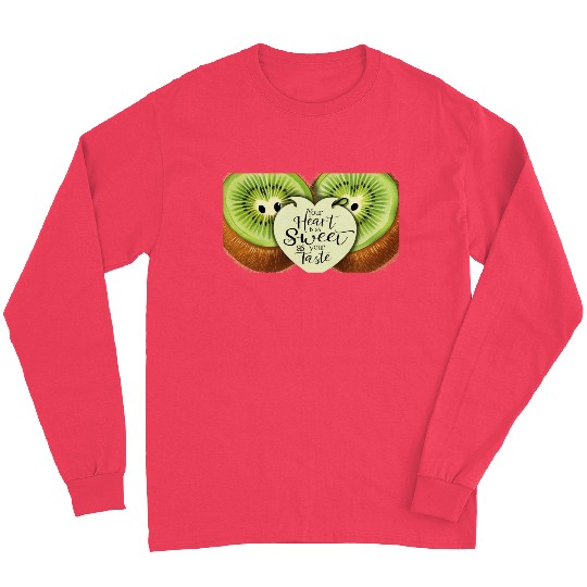 Your Heart is Sweet as Your Taste – Kiwi Love Long Sleeves