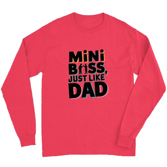 Mini Boss Just Like Dad – Father & Son Matching Long Sleeves