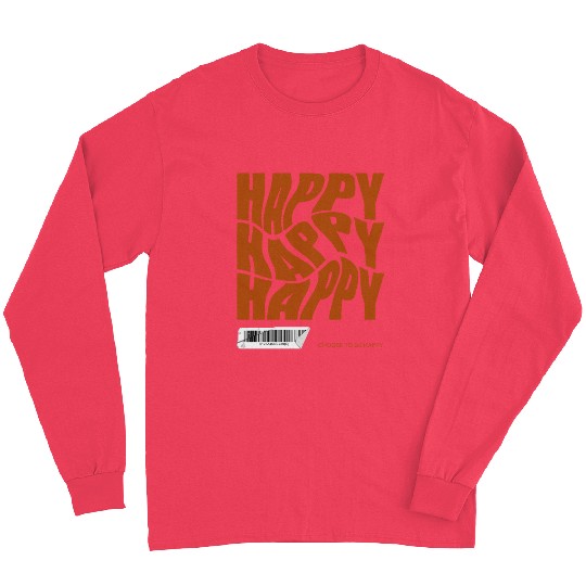 Choose Happy Long Sleeves