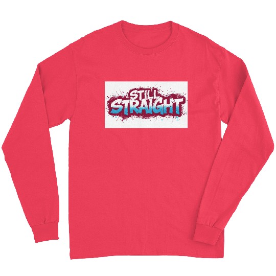 Still Straight American Patriotic Long Sleeves