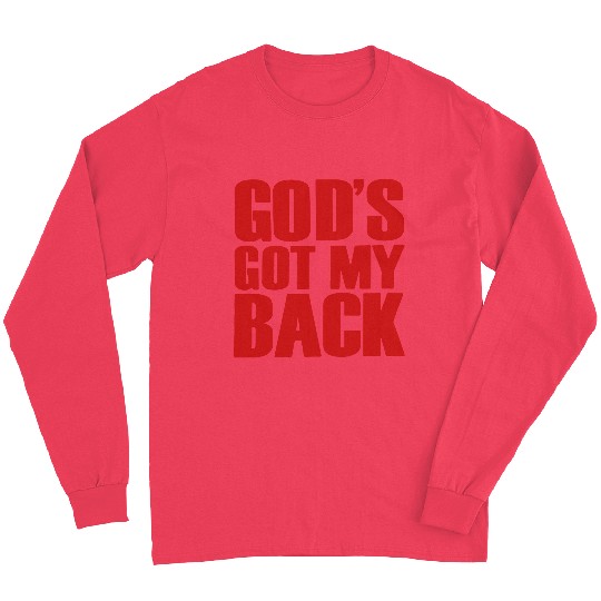 GOD'S GOT MY BACK Long Sleeves
