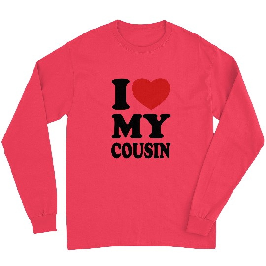 I love my cousin Long Sleeves