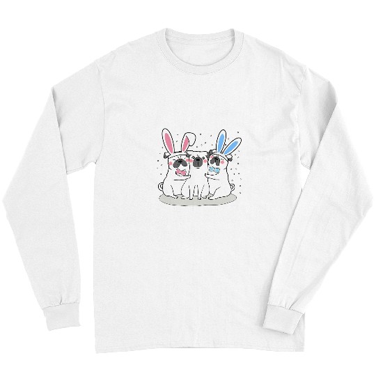 Pug Lover Easter day Pugs bunny ears PUGDOG Pugs Dog Long Sleeves
