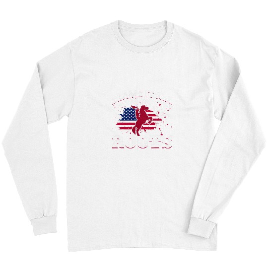 Horse Rodeo Riding Cowboy USA Blame it all on my Roots 3 Long Sleeves