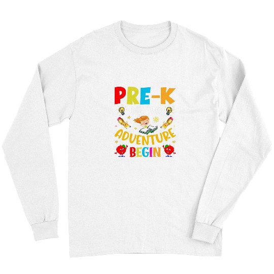 First Day Of Prek Let The Adventure Begin 100 Day Of School Long Sleeves