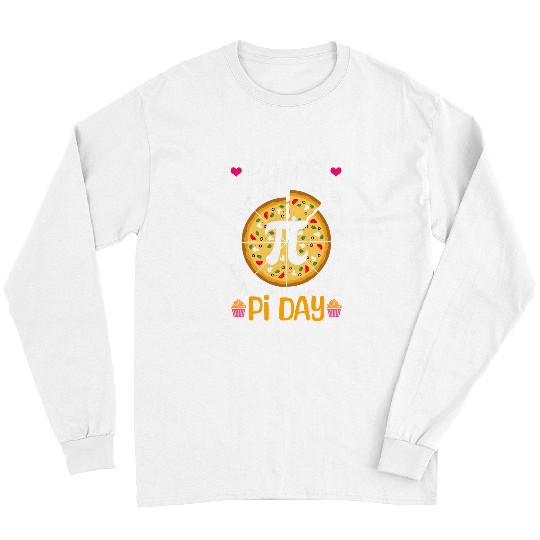 Happy Pi Day Pizza Funny Math Day Mathematics Long Sleeves