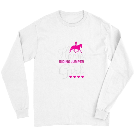 Just a Girl Who Loves Horses Rider Horse Cowgirls Equestrian 3 Long Sleeves