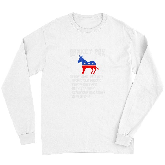 Donkey Pox The Disease Destroying America Funny Donkeypox 210 Long Sleeves