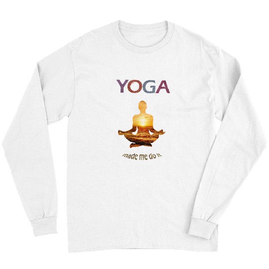 Namaste Yoga Fitness Made Me Do It Lotus Pose with Golden Sunset Design 500 Meditation Long Sleeves