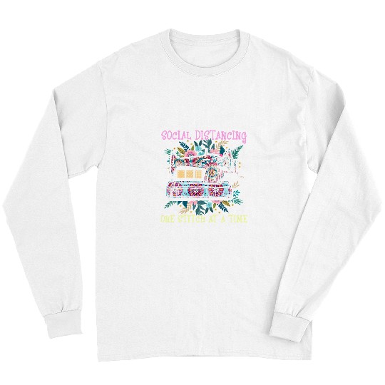 Sewing Machine Surviving Social Distancing One Stitch At A Time 114 Long Sleeves