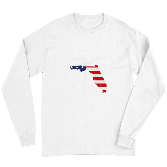 Eagle Lake Florida USA State America Travel Floridian 21 Long Sleeves