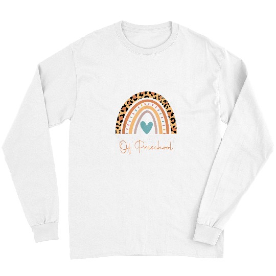 Happy Last Day Of Preschool Teacher Student Graduation Long Sleeves