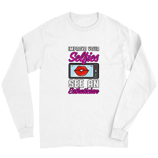 Esthetician Lips Esthetic Selfies Beautician Cosmetologist Long Sleeves