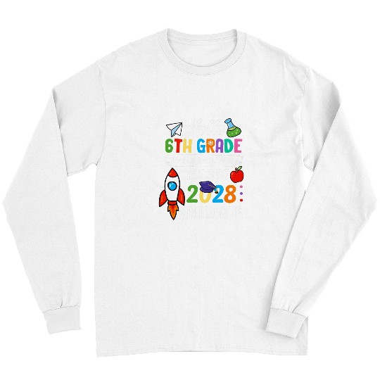 Hello 6th Grade to Be Future Class of 2028 Back to School Long Sleeves