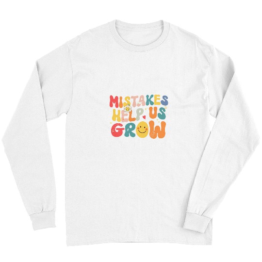 Mistakes Help Us Grow for Student Inspiration Growth Mindset 1 Long Sleeves
