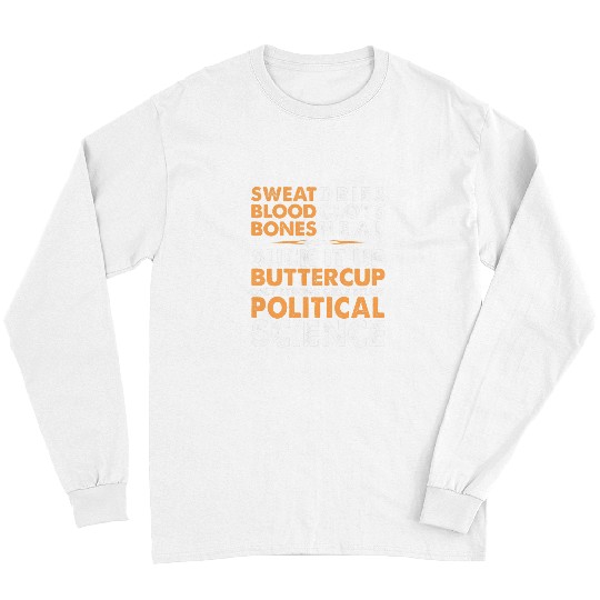 Political Science Suck It Up Buttercup Funny Graduation Long Sleeves
