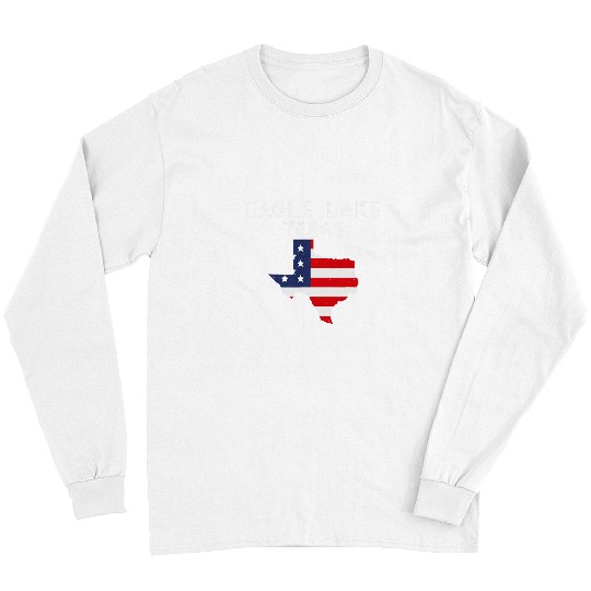 Eagle Lake Texas USA State America Travel Texas 21 Long Sleeves