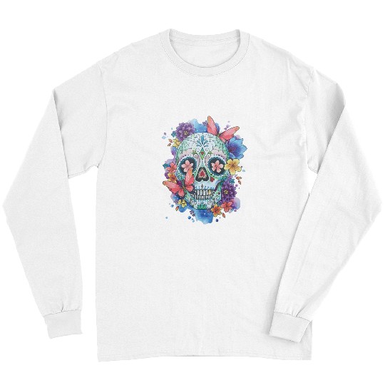 Skeletons Skulls Lover Skeletons Watercolor Sugar Skull Art Skull Long Sleeves