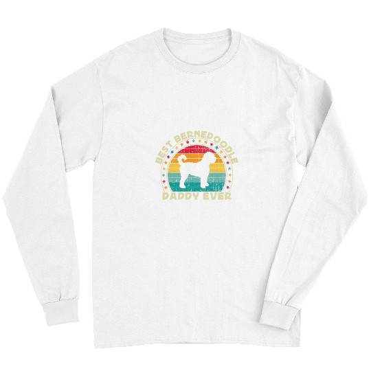 Mens Bernedoodle Daddy For Men Bernedoodle Dog Dad Fathers Day Long Sleeves