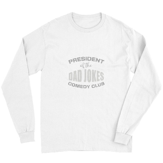 Corny Dad Jokes Comedy Fathers Day Long Sleeves