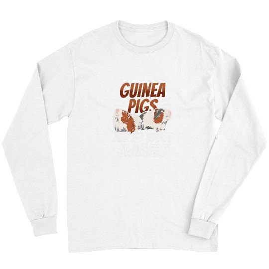 Guinea Pigs Are My Spirit Animals Animal Guinea Pig Pet Long Sleeves