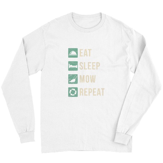 Eat Sleep Mow Repeat Funny Lawn Mowing Long Sleeves