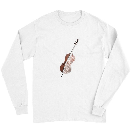 Funny Cellist Cello player gift Funny Cello Orchestra Art cellists Long Sleeves
