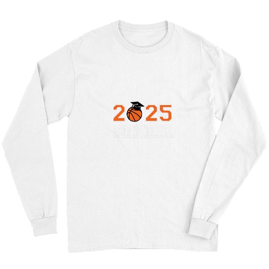 Sport Basketball Class Of 2025 Senior Basketball Graduation Graduate Men Long Sleeves