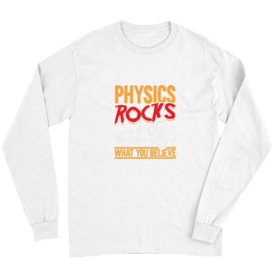 Funny Physicist Science Geek Scientist Geek Quantum Physics Long Sleeves