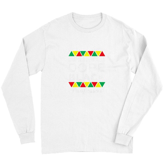 Unapologetic Dope Black Professor African American Long Sleeves