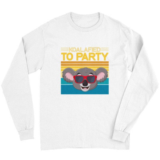 Funny Bear Cool Koala With Glasses Koalified To Party Koala Cute Bears Long Sleeves