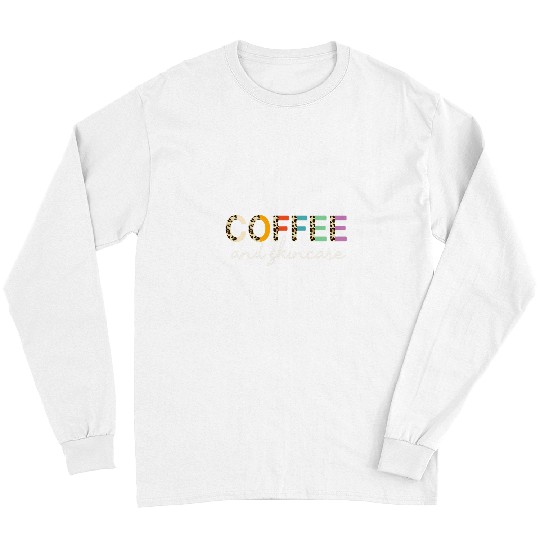 Funny Beautician Coffee And Skin Care Esthetician Long Sleeves