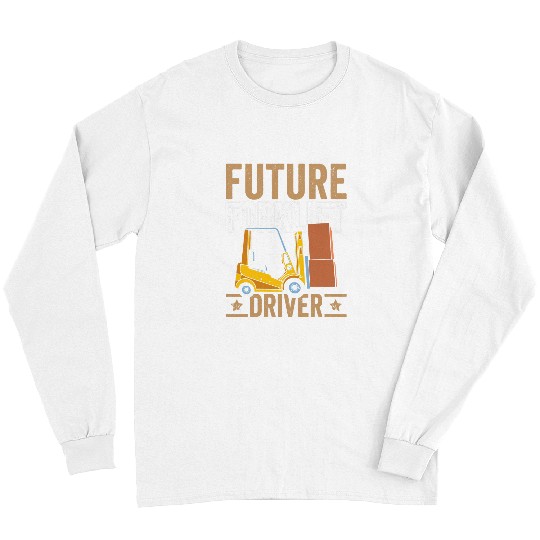 Future Forklift Driver Forklift Operator Warehouse for Kids 1 Long Sleeves