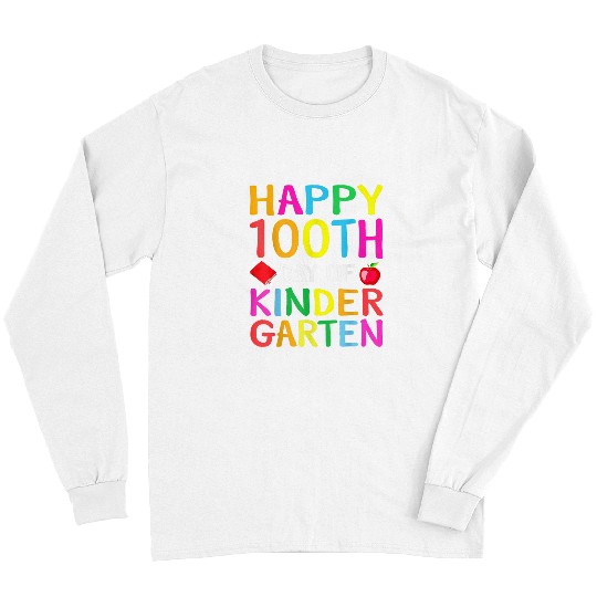 Happy 100th Day of Kindergarten Teacher or Student 12 Long Sleeves