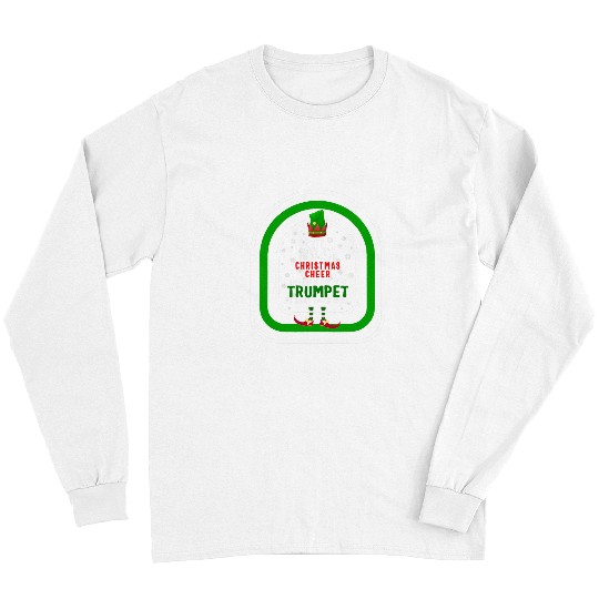 Funny Trumpet The bests Way To Spread Christmas Cheer Is Teaching Trumpet C Long Sleeves
