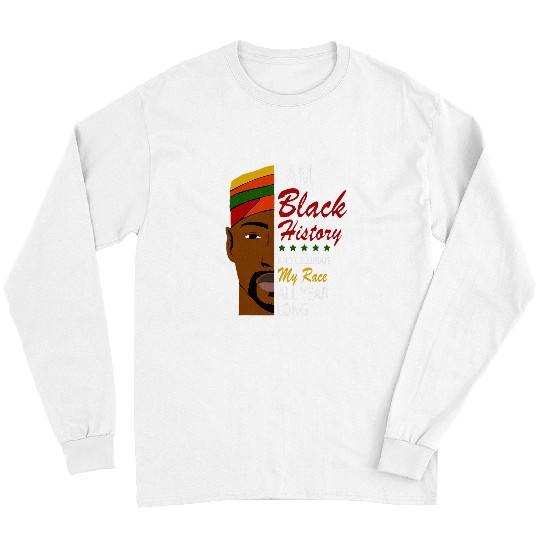 Black History Month African Man Afro Celebrate My Race Long Sleeves